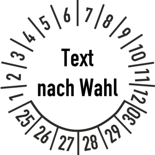 Prüfplakette Text nach Wahl 30 mm ca. 285 Stück/Rolle PVC-Folie Grund weiß Text schwarz 2025-2030