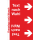 Rohrkennzeichnungsbänder in 150 mm Banbreite mit individuellen Text und Firmenlogo (seitlich) für Rohre über 200 mm Ø in 33 m Rollen lieferbar Grund rot - Schrift und Pfeile weiß