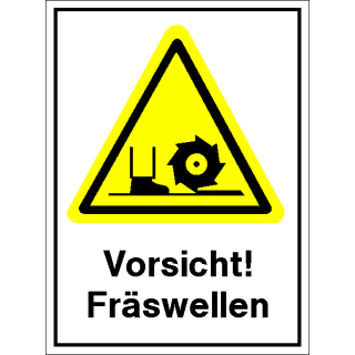 Gelbe Warnschilder für Warnhinweise vor Fräswellen 210  x 297 mm Kombischild zum Stückpreis erhältlich