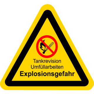 Gelbe Warnschilder für Warnhinweise vor Explosionsgefahr bei Arbeiten am Tank