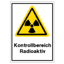Warnschild Kontrollbereich Radioaktiv aus selbsklebend...