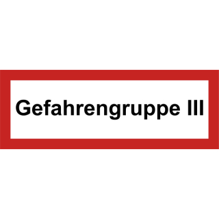 Selbstklebende Hinweisschilder für Brandschutzkennzeichnungen mit dem Text Gefahrengruppe III