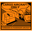 Cargo Aircraft only - Nur für Frachtflugzeuge zu...