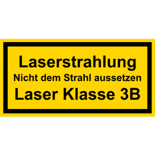 Gelbe Hinweisschilder für die Laserkennzeichung Laserstrahlung Nicht dem Strahl aussetzen Laserklasse 3B - selbstklebend hochwertiges Folienschild