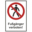 Verbotskombischild Fußgänger verboten -...