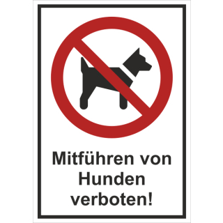 Verbotskombischild Mitführen von Hunden verboten - selbstklebende Folie mit transparentem Schutzlaminat