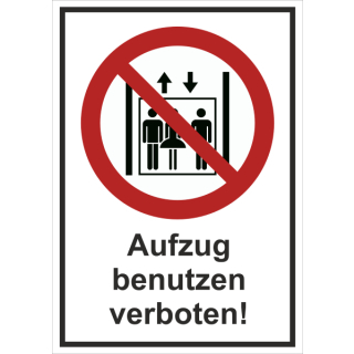 Kombi-Verbotsschild Aufzug benutzen verboten - selbstklebende Folie mit transparentem Schutzlaminat