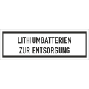 Gefahrgutaufkleber für Lithiumbatterien zur Entsorgung