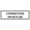 Gefahrgutaufkleber für Lithiumbatterien zum Recycling