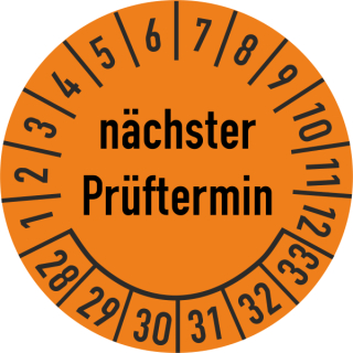 Prüfplakette nächster Prüftermin 35 mm ca. 250 Stück/Rolle PVC-Folie Grund orange Text schwarz 2028-2033