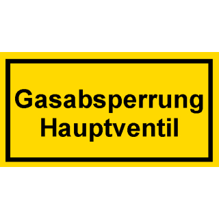 Selbstklebende Hinweis- und Warnschilder bestehend aus einer Folie und transparenten Schutzabdeckung Gasabsperrung Hauptventil in 90 x 185 mm